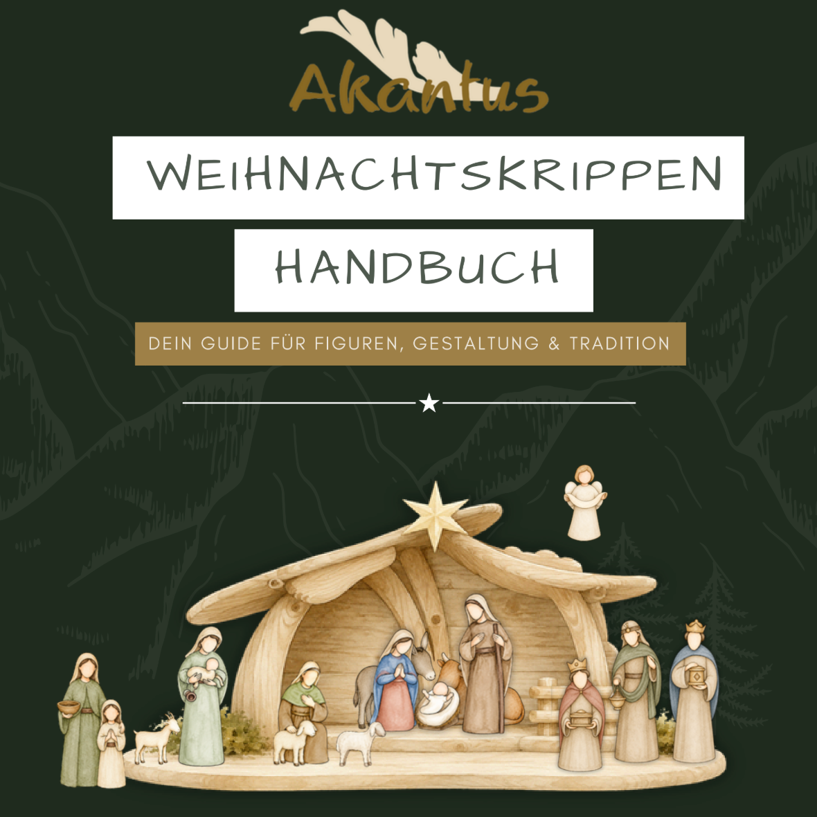 Akantus Krippen Guide